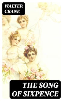 The Song of Sixpence - Picture Book