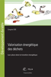 Valorisation énergétique des déchets - Leur place dans la transition énergétique