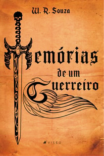 Memórias de um guerreiro I