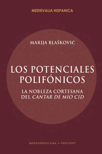 Los potenciales polifónicos - la nobleza cortesana del Cantar de Mio Cid
