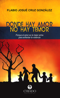 Donde hay amor, no hay temor