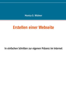 Erstellen einer Webseite - In einfachen Schritten zur eigenen Präsenz im Internet