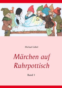 Märchen auf Ruhrpottisch - Band 1