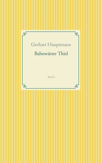 Bahnwärter Thiel - Band 5