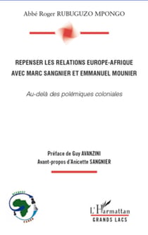 Repenser les relations Europe-Afrique avec Marc Sangnier et Emmanuel Mounier - Au-delà des polémiques coloniales