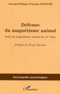 Défense du magnétisme animal - Suivi du magnétisme animal de J.J. Virey