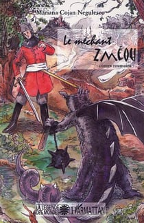 LE MECHANT ZMEOU - Contes roumains