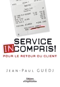 Service incompris ! - Pour le retour du client