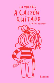 A calzón quitado (La Volátil)