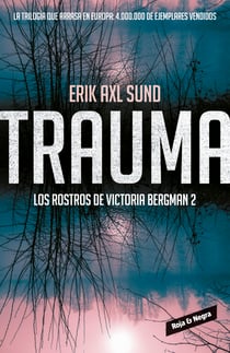 Trauma (Los rostros de Victoria Bergman 2)