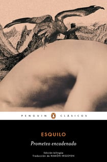 Prometeo encadenado (edición bilingüe) (Los mejores clásicos) - con introducción de un profesor de la Universidad de Atenas
