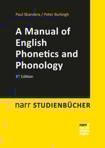 A Manual of English Phonetics and Phonology - Twelve Lessons with an Integrated Course in Phonetic Transcription