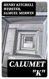 Calumet "K"
