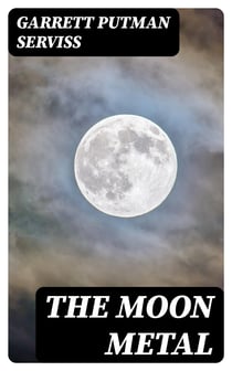 The Moon Metal