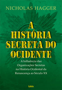 A História Secreta do Ocidente