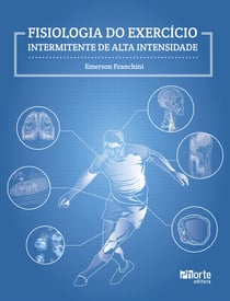 Fisiologia do exercício intermitente de alta intensidade