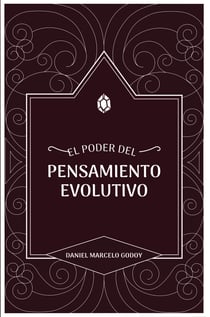 El poder del pensamiento evolutivo