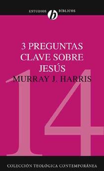 Tres preguntas clave sobre Jesús