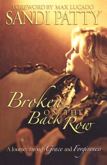 Broken on the Back Row - A Journey through Grace and Forgiveness