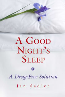 A Good Night's Sleep - A Drug-Free Solution
