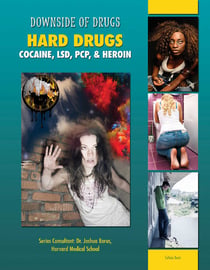 Hard Drugs - Cocaine, LSD, PCP, & Heroin