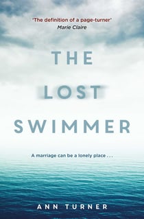 The Lost Swimmer - A haunting, razor-sharp thriller that explores the consequences of love and trust