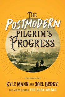 The Postmodern Pilgrim's Progress - An Allegorical Tale