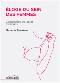 Éloge du sein des femmes - Compilation de textes érotiques