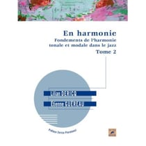 En Harmonie Fondements De L'Harmonie Tonale Et Modale Dans Le Jazz Tome 2