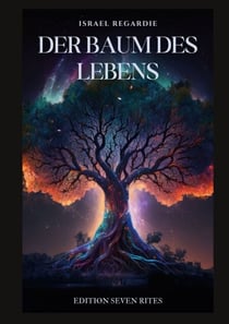 Der Baum des Lebens - Eine Studie über Magie