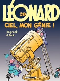 Léonard - Tome 20 - Ciel, mon génie !
