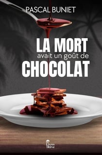 La mort avait un goût de chocolat