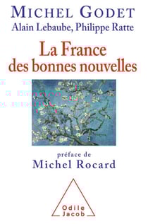 La France des bonnes nouvelles