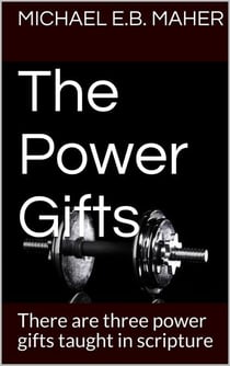 The Power Gifts - Gifts of the church, #3