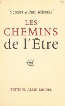 Les chemins de l'être - Une discussion