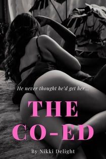 The Co-Ed - Dream Girls, #1