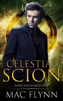 Celestial Scion (Fated Touch Book 9) - Fated Touch, #9