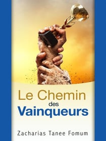 Le chemin des vainqueurs - Le Chemin Chrétien, #9