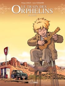 Le Train des orphelins - Tome 7 - Racines