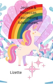 Jessica &amp; Rebecca's Fascinating Adventures