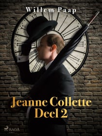 Jeanne Collette. Deel 2