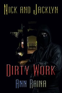 Dirty Work - Nick and Jacklyn, #12