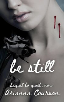 Be Still - The Chained Saga, #2