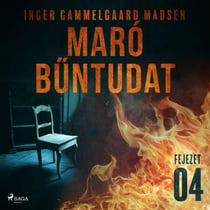 Maró buntudat – 4. fejezet
