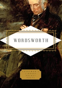 Wordsworth: Poems - Edited by Peter Washington