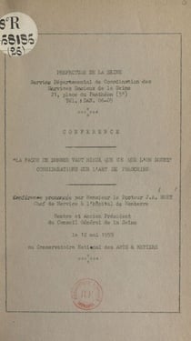 La façon de donner vaut mieux que ce que l'on donne, considérations sur l'art de prescrire - Conférence prononcée par le Dr J. A. Huet, chef de service de l'hôpital de Nanterre, le 12 mai 1959 au Conservatoire national des arts et métiers
