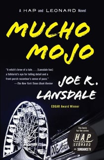 Mucho Mojo - A Hap and Leonard Novel (2)