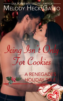 Icing Isn't Only for Cookies - The Renegades (Hockey Romance), #9.5