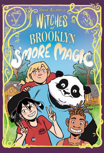 Witches of Brooklyn: S'More Magic - (A Graphic Novel)