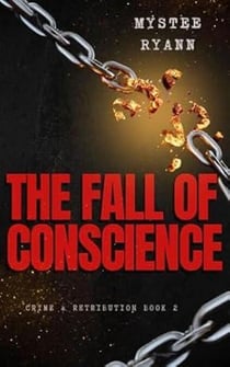 The Fall of Conscience - Crime & Retribution Trilogy, #2
